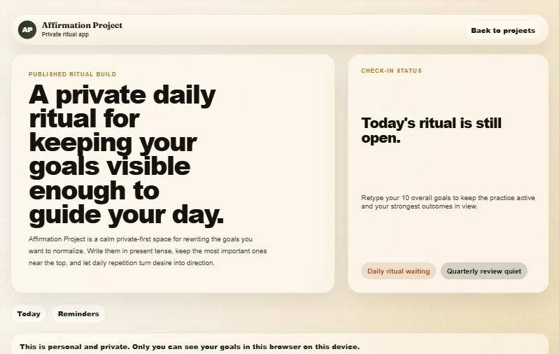 Affirmation Project home screen: a private daily ritual for keeping goals visible, with today's check-in status
